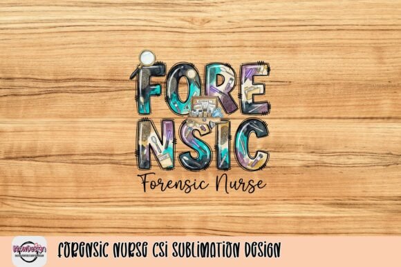 Forensic Nurse CSI Sublimation Design Guide